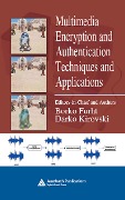 Cover-Bild zum Titel 'Multimedia Encryption and Authentication Techniques and Applications' von 'Borko Furht, Darko Kirovski'