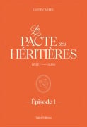 Cover-Bild zum Titel 'Le Pacte des Héritières - Livre 1, Alina - Episode 1' von 'Lucie Castel'