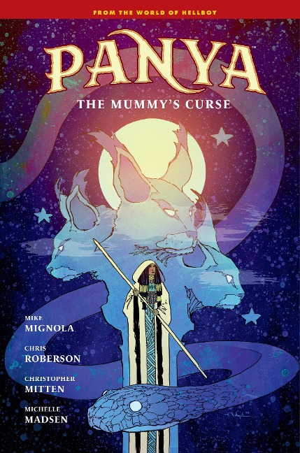 Panya: The Mummy's Curse - Mike Mignola, Chris Roberson