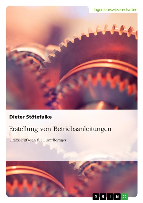 Erstellung von Betriebsanleitungen - Dieter Stötefalke