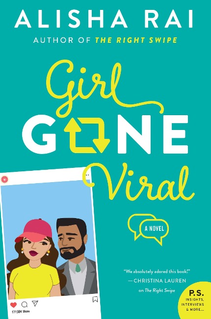 Girl Gone Viral - Alisha Rai