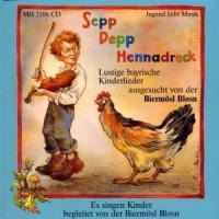 Sepp Depp Hennadreck - Biermosl Blosn