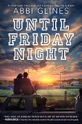 Cover-Bild zum Titel 'Until Friday Night' von 'Abbi Glines'