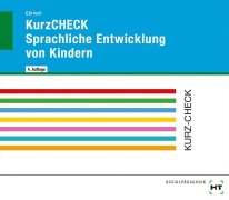 Cover-Bild zum Titel 'KurzCHECK Sprachliche Entwicklung von Kindern' von 'Olaf Görisch'
