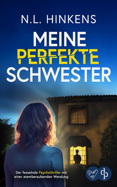 Meine perfekte Schwester - N. L. Hinkens
