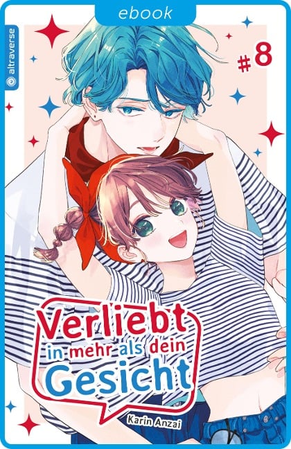 Verliebt in mehr als dein Gesicht 08 - Karin Anzai