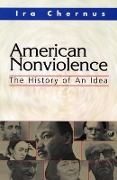 Cover-Bild zum Titel 'American Nonviolence' von 'Ira Chernus'
