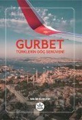Cover-Bild zum Titel 'Gurbet - Türklerin Göc Serüveni' von 'Salim Alacam'