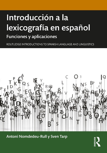 Introducción a la lexicografía en español - Antoni Nomdedeu-Rull, Sven Tarp