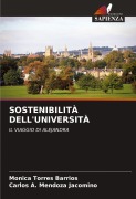 Cover-Bild zum Titel 'SOSTENIBILITÀ DELL'UNIVERSITÀ' von 'Monica Torres Barrios, Carlos A. Mendoza Jacomino'