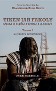 Cover-Bild zum Titel 'Tiken Jah Fakoly Tome 1 La pensée universitaire' von 'Koffi'
