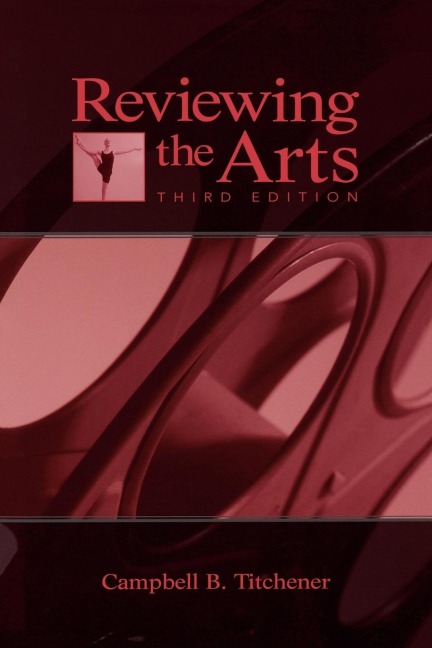 Reviewing the Arts - Campbell B Titchener