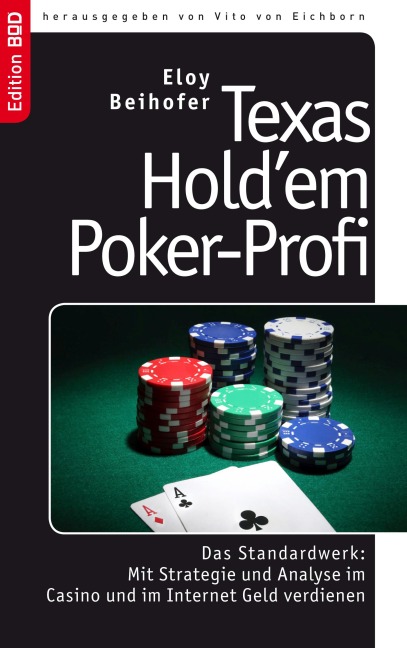 Texas Hold'em Poker-Profi - Eloy Beihofer