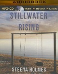 Stillwater Rising - Steena Holmes