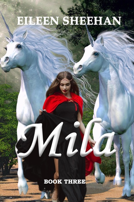 Mila (Book 3) - Eileen Sheehan