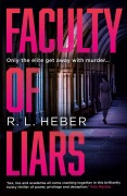 Cover-Bild zum Titel 'Faculty of Liars' von 'R. L. Heber'