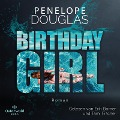 Cover-Bild zum Titel 'Birthday Girl' von 'Penelope Douglas'