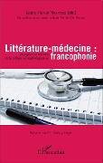 Cover-Bild zum Titel 'Littérature-médecine :' von 'Louis Hervé Ngafomo'