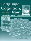 Cover-Bild zum Titel 'Language, Cognition, and the Brain' von 'Karen Emmorey'