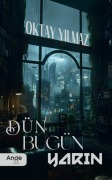 Cover-Bild zum Titel 'Dün Bugün Yarin' von 'Oktay Yilmaz'