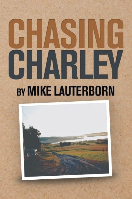 Chasing Charley - Mike Lauterborn