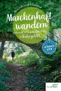 Cover-Bild zum Titel 'Märchenhaft wandern' von 'Nikola Hollmann, Andrea Slavik'
