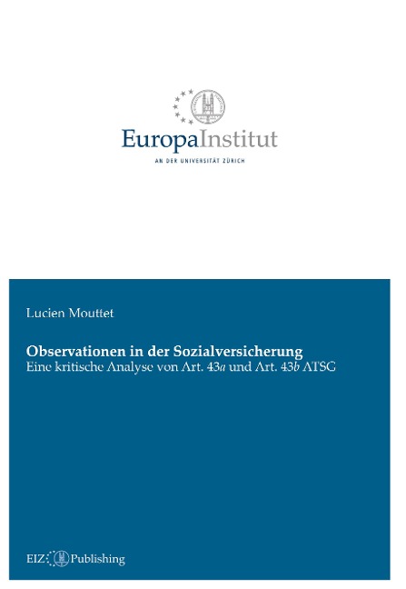 Observationen in der Sozialversicherung - Lucien Mouttet