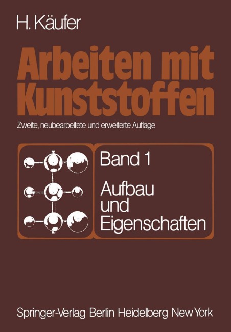 Arbeiten mit Kunststoffen - H. Käufer