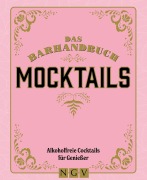 Cover-Bild zum Titel 'Das Barhandbuch Mocktails' von 'Jens Dreisbach'
