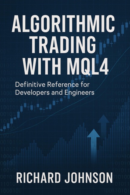 Algorithmic Trading with MQL4 - Richard Johnson