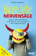 Cover-Bild zum Titel 'Meine liebe Nervensäge' von 'Felicitas Römer'