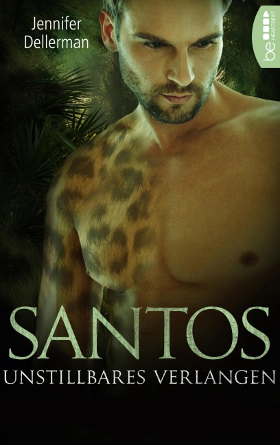 Santos - Unstillbares Verlangen - Jennifer Dellerman