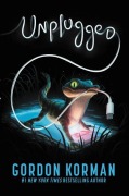 Cover-Bild zum Titel 'Unplugged' von 'Gordon Korman'