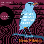 Cover-Bild zum Titel 'Amsel, Drossel, tot und starr - Schrebergartenkrimi' von 'Mona Nikolay'