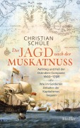 Cover-Bild zum Titel 'Die Jagd nach der Muskatnuss' von 'Christian Schüle'