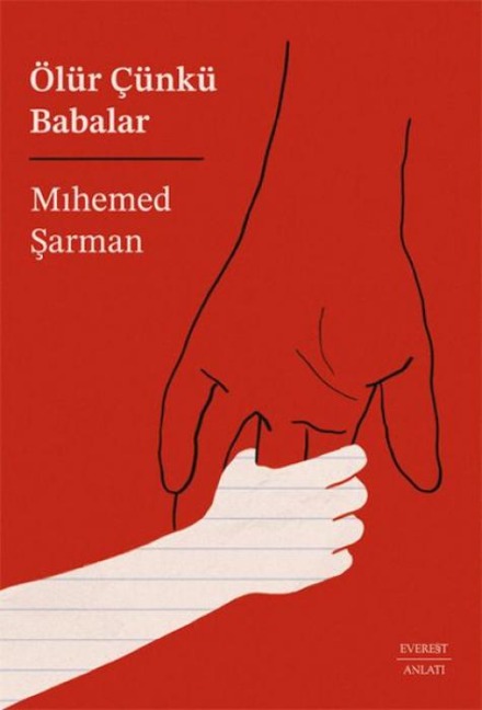 Ölür Cünkü Babalar - Mihemed Sarman