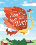 Have You Ever Zeen a Ziz? - Linda Elovitz Marshall