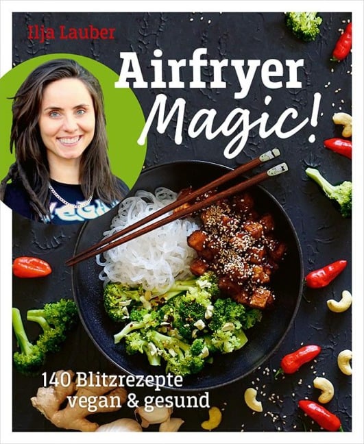 Airfryer Magic! - Ilja Lauber