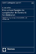 Cover-Bild zum Titel 'Erneuerbare Energien im europäischen Binnenmarkt für Elektrizität' von 'Juliane Steffens'