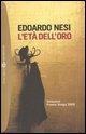 Cover-Bild zum Titel 'L' età dell'oro' von 'Edoardo Nesi'