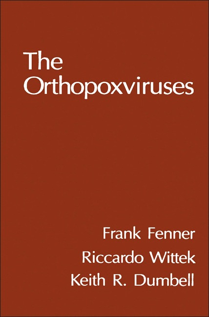 The Orthopoxviruses - Frank Fenner