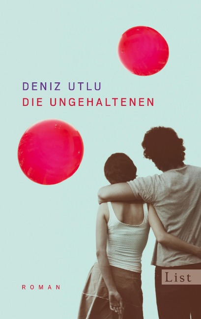 Die Ungehaltenen - Deniz Utlu