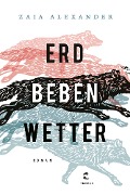 Cover-Bild zum Titel 'Erdbebenwetter' von 'Zaia Alexander'