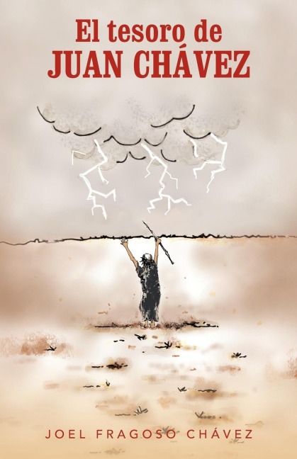 El Tesoro de Juan Ch Vez - Joel Fragoso Ch Vez