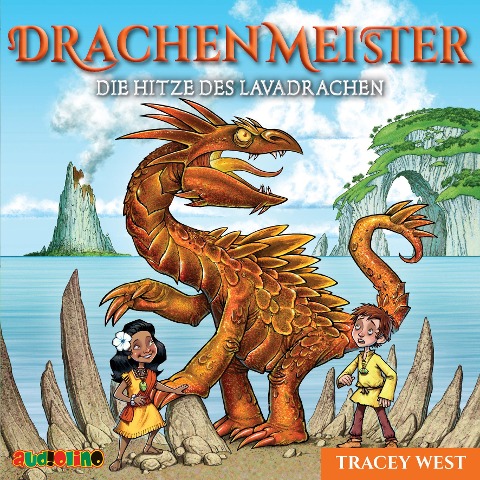Drachenmeister 18: Die Hitze des Lavadrachen - Tracey West