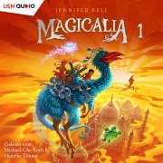 Cover-Bild zum Titel 'Magicalia' von 'Jennifer Bell'