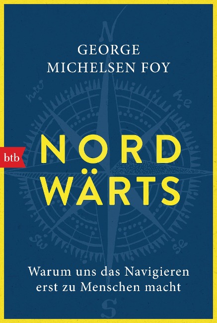 NORDWÄRTS - George Michelsen Foy