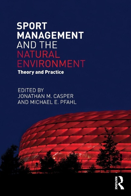 Sport Management and the Natural Environment - 
