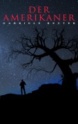 Cover-Bild zum Titel 'Der Amerikaner' von 'Gabriele Reuter'