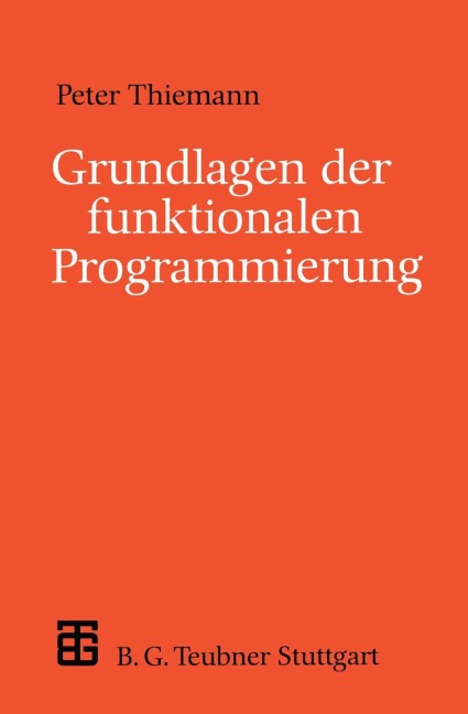Grundlagen der funktionalen Programmierung - 